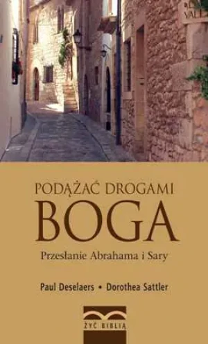 Podążać drogami Boga. Przesłanie Abrahama i Sary - Fielding Helen - książka