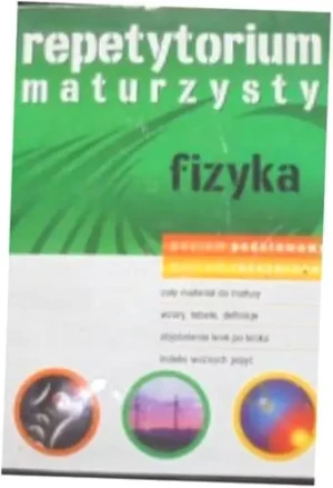 Repetytorium maturzysty. Fizyka - Kukuła Anna - książka