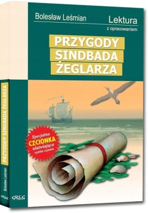 Przygody Sindbada żeglarza. Lektura z opracowaniem - Bolesław Leśmian - książka