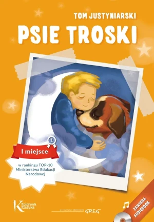 Psie troski + audiobook - Tom Justyniarski - książka