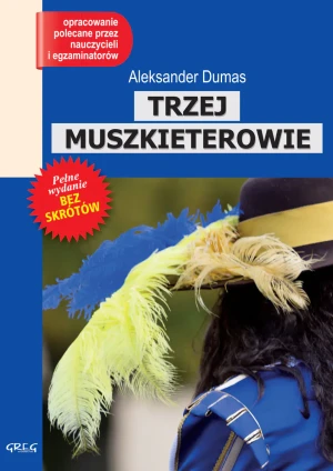 Trzej muszkieterowie - Aleksander Dumas - książka