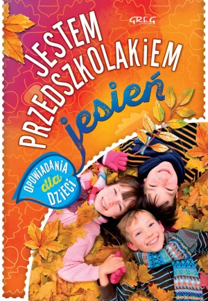 Jestem przedszkolakiem. Jesień - Agnieszka Antosiewicz - książka