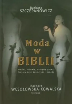 Moda w Biblii - Barbara Szczepanowicz - książka