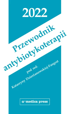 Przewodnik antybiotykoterapii 2022 - Praca zbiorowa - książka