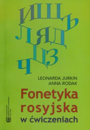 Fonetyka rosyjska w ćwiczeniach - Jurkin Leonarda,  Rodak Anna - książka