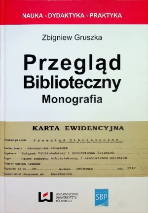 Przegląd biblioteczny - monografia - Gruszka Zbigniew - książka