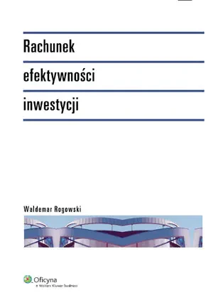 Rachunek efektywności inwestycji - Rogowski Waldemar - książka