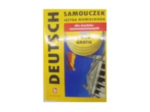 Deutsch. Samouczek języka niemieckiego dla średnio zaawansowanych + 4CD - Opracowanie Zbiorowe - książka
