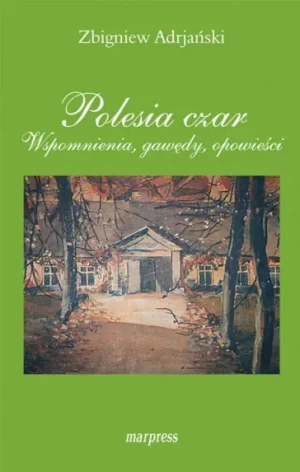 Polesia czar - Zbigniew Adrjański - książka