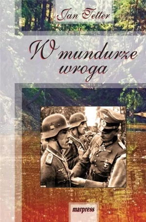 W mundurze wroga - Jan Tetter - książka