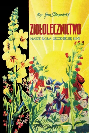 Ziołolecznictwo - Jan Biegański - książka