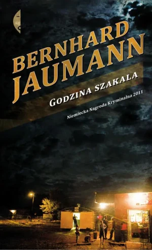Godzina szakala - Bernhard Jaumann - książka
