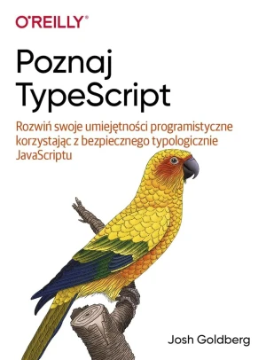 Poznaj TypeScript - Josh Goldberg - książka