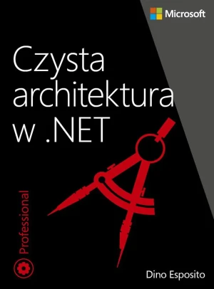 Czysta architektura w .NET - Dino Esposito - książka