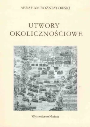 Utwory okolicznościowe - Rożniatowski Abraham - książka