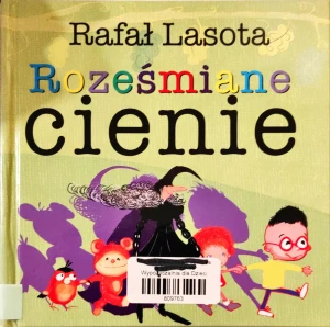 Roześmiane cienie - Lasota Rafał - książka