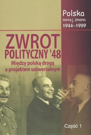 Zwrot polityczny '48 - Opracowanie zbiorowe - książka
