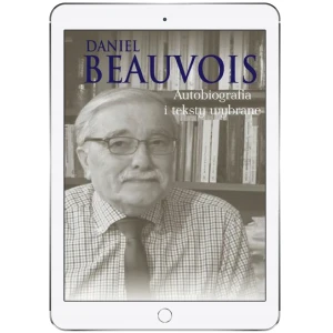 Autobiografia i teksty wybrane - Beauvois Daniel - książka