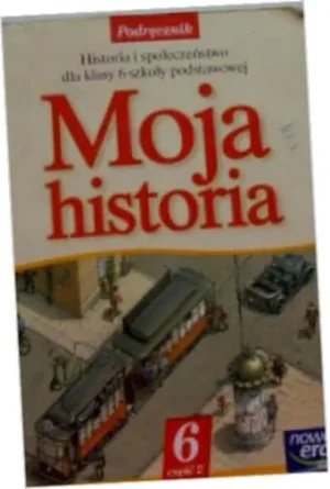 Moja historia. Klasa 6. Podręcznik. Część 2 - Michał Błaut - książka
