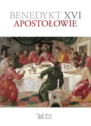 Apostołowie - Benedykt XVI - książka
