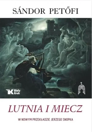 Lutnia i miecz - Sndor Petfi - książka