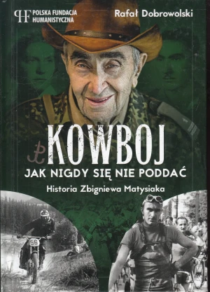Kowboj Jak nigdy się nie poddać - Dobrowolski Rafał - książka