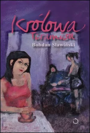Królowa Tiramisu - Sławiński Bohdan - książka