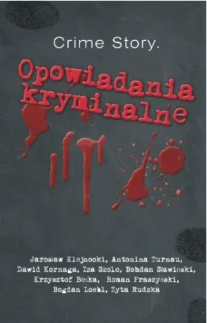 Opowiadania kryminalne - Jarosław Klejnocki,  Antonina Turnau,  Dawid Korna - książka