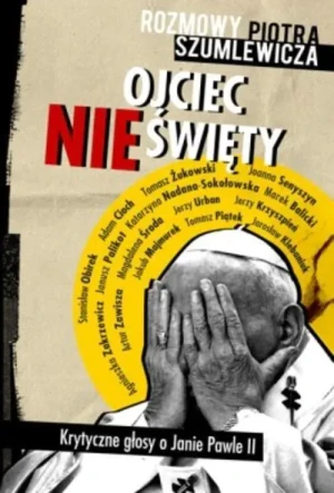Ojciec nieświęty - Piotr Szumlewicz - książka