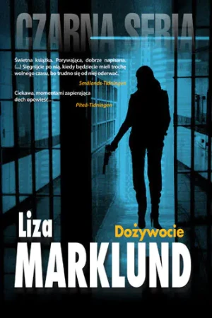 Czarna seria. Dożywocie - Marklund Liza - książka
