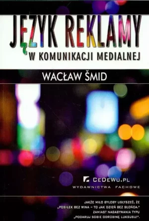Język reklamy w komunikacji medialnej - Smid Wacław - książka