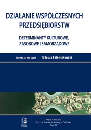 Działania współczesnych przedsiębiorstw - Tadeusz Falencikowski - książka