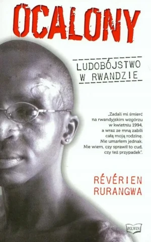 Ocalony. Ludobójstwo w Rwandzie - Reverien Rurangwa - książka