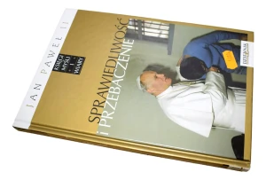 Jan Paweł II. Księgi myśli i wiary. Tom 21. Sprawiedliwość i przebaczenie - Aleksandra Pawlińska - książka