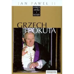 Jan Paweł II Księgi myśli i wiary Tom XXII Grzech i pokuta - Aleksandra Pawlińska, Grzegorz Polak - książka