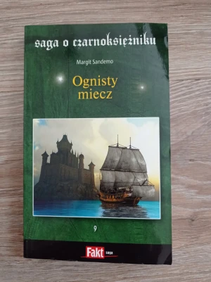 SAGA O CZARNOKSIĘZNIKU TOM 9 OGNISTY MIECZ - Margit Sandemo - książka