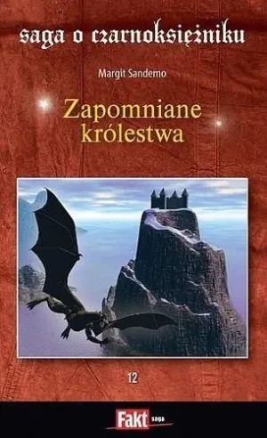 Saga o czarnoksiężniku Tom 12 Zapomniane królestwa - Margit Sandemo - książka