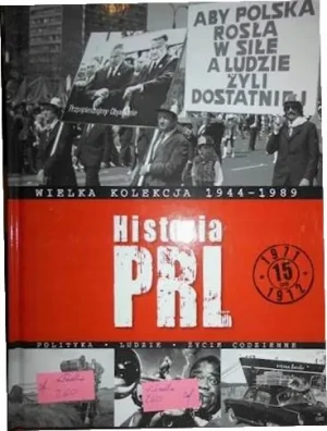 Historia PRL. Tom 15. 1971 - 1972. Wielka kolekcja 1944 - 1989 - praca zbiorowa - książka