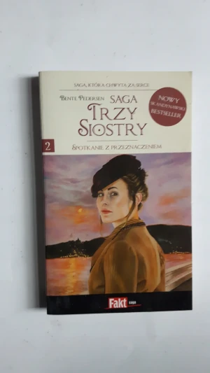 Saga trzy siostry Tom 2 Spotkanie z przeznaczeniem - W opisie - książka