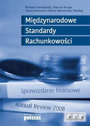 Międzynarodowe standardy rachunkowości - Jałowiecka Sylwia, Krupa Marcin, Seredyński Roman, - książka