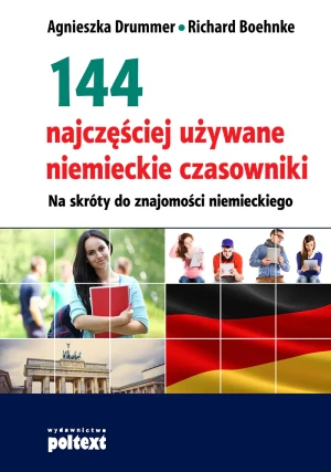 144 najczęściej używane niemieckie czasowniki - Agnieszka Drummer, Richard Boehnke - książka