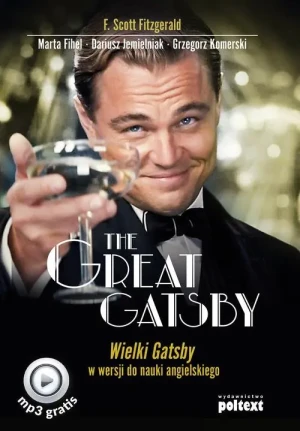 The Great Gatsby. Wielki Gatsby w wersji do nauki angielskiego - Scott Fitzgerald - książka