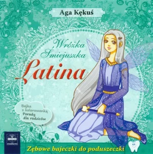 Latina. Wróżka Śmiejuszka - Kękuś Aga - książka