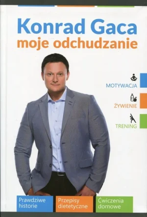 Moje odchudzanie BR - Konrad Gaca - książka