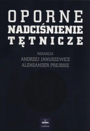 Oporne nadciśnienie tętnicze -  - książka