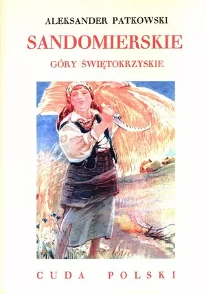 Sandomierskie - Aleksander Patkowski - książka