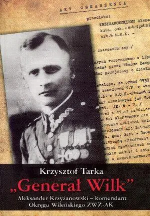 Generał Wilk - Krzysztof Tarka - książka
