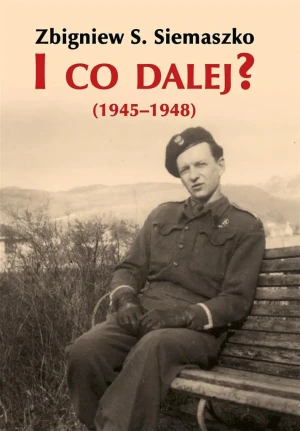 I co dalej? (1945-1948) - Agnieszka Wileńska - książka