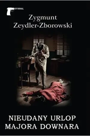 Nieudany urlop majora Downara - Zygmunt Zeydler-Zborowski - książka