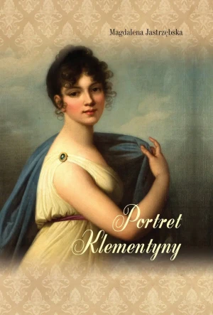 Portret Klementyny - Magdalena Jastrzębska - książka